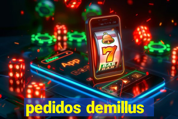 pedidos demillus